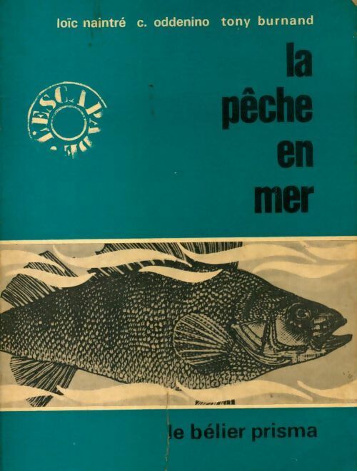La pêche en mer - Collectif -  Bélier GF - Livre