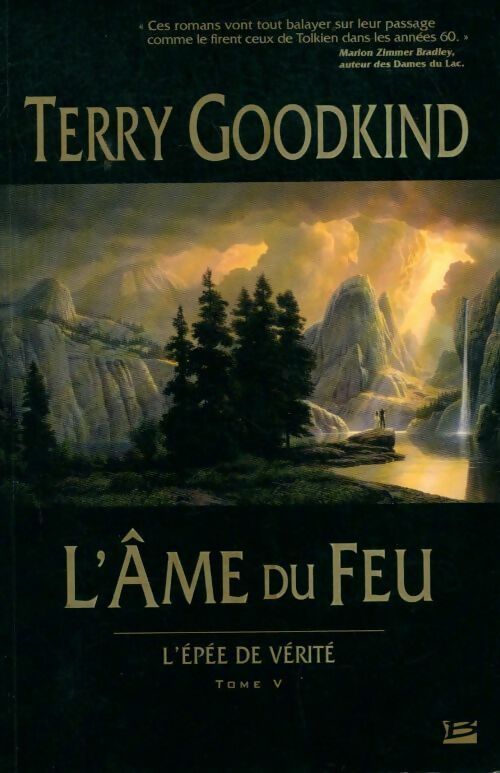 L'épée de vérité Tome V : L'âme du feu - Terry Goodking -  Bragelonne GF - Livre