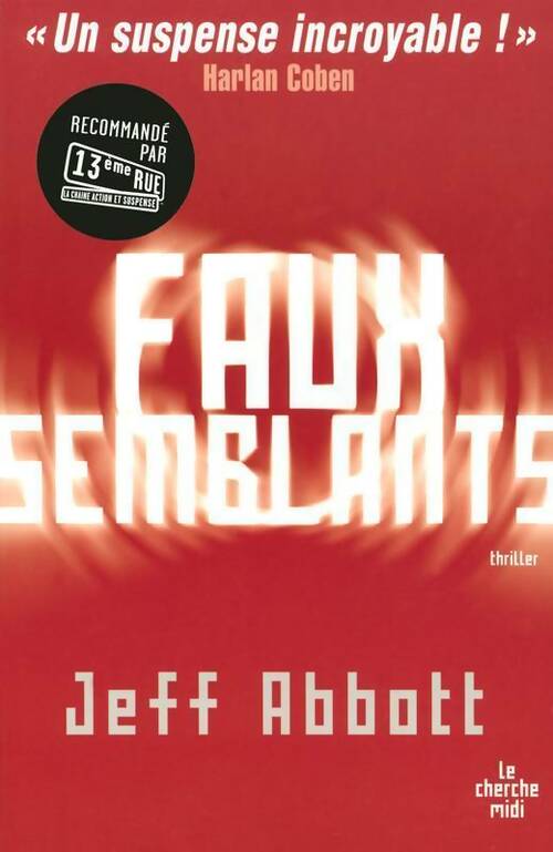 Faux semblants - Jeff Abbott -  Thriller - Livre