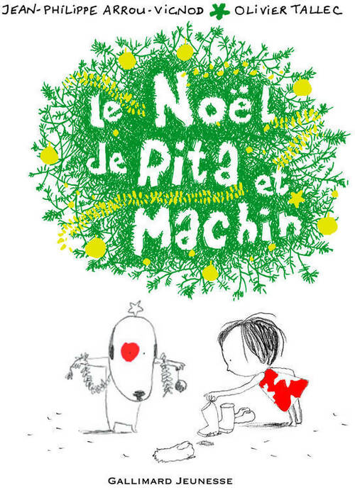 Le Noël de Rita et Machin - Jean-Philippe Arrou-Vignod -  Gallimard Jeunesse GF - Livre