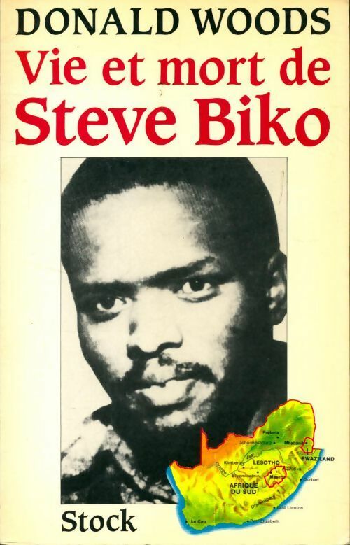Vie et mort de Steve Biko - Donald Woods -  Stock GF - Livre