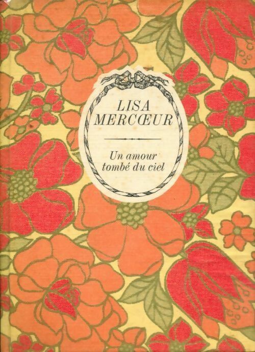 Un amour tombé du ciel - Lisa Mercoeur -  Club arc-en-ciel - Livre