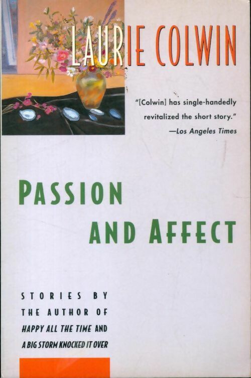 Passion and affect - Laurie Colwin -  HarperPerennial - Livre