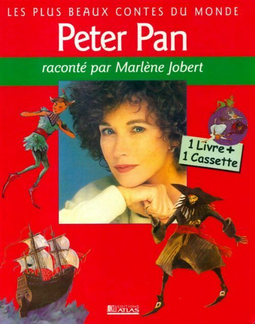 Peter Pan - Marlène Jobert -  Les plus beaux contes du monde - Livre