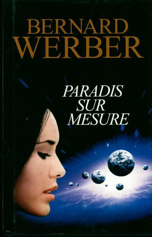 Paradis sur mesure - Bernard Werber -  France Loisirs GF - Livre