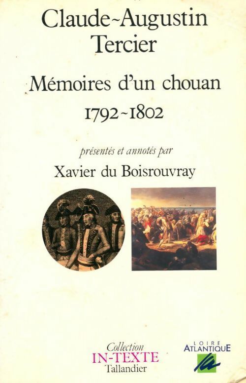 Mémoires d'un chouan (1792-1802) - Claude-Augustin Tercier -  In-texte - Livre