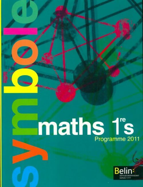 Maths 1ère S - Collectif -  Belin GF - Livre