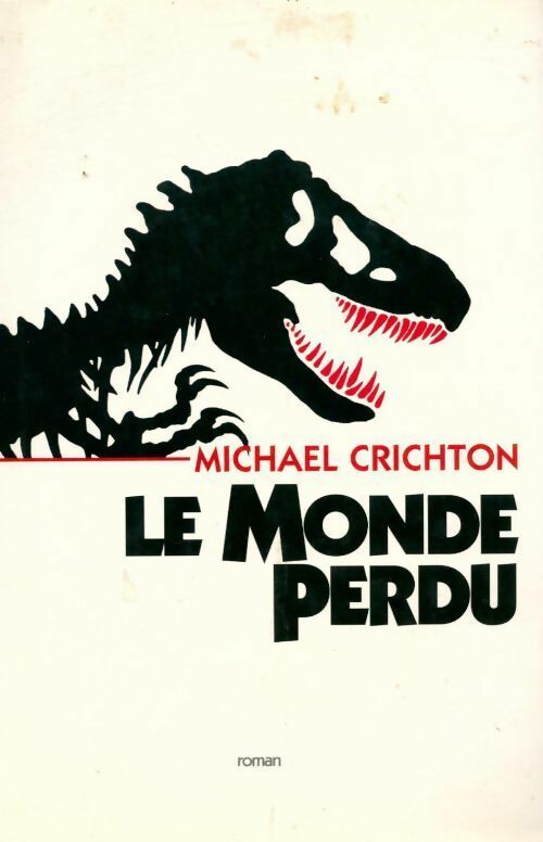 Le monde perdu - Michael Crichton -  France Loisirs GF - Livre