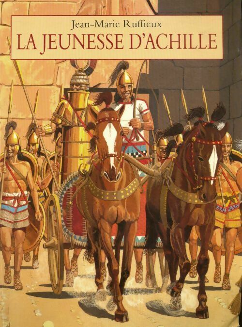 La jeunesse d'Achille - Jean-Marie Ruffieux -  Archimède - Livre