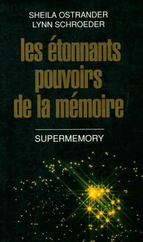 Les étonnants pouvoirs de la mémoire - Sheila Ostrander -  Le Grand Livre du Mois GF - Livre