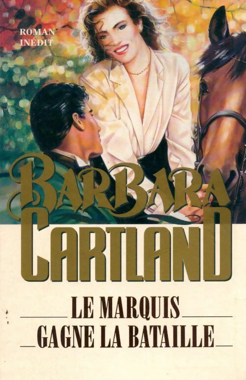 Le marquis gagne la bataille - Barbara Cartland -  Le Grand Livre du Mois GF - Livre