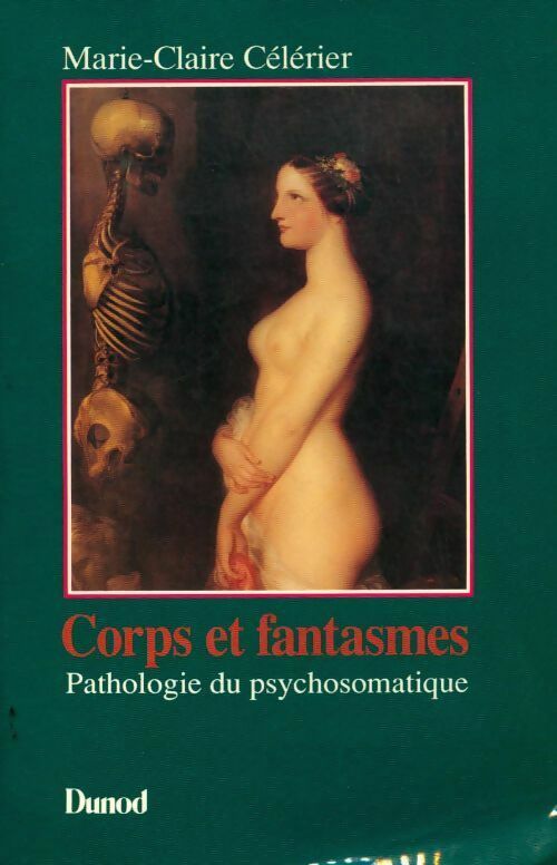 Corps et fantasmes - Marie-Claire Célérier -  Dunod GF - Livre