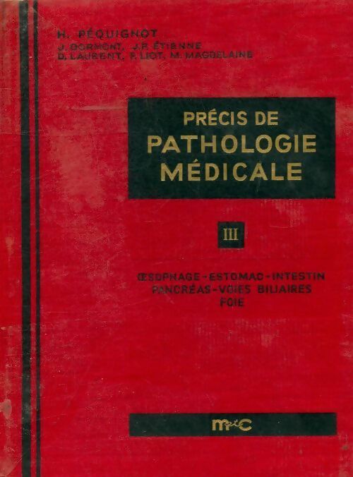 Précis de pathologie médicale Tome III - Collectif -  Masson GF - Livre