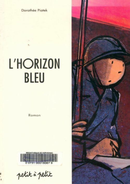 L'horizon bleu - Dorothée Piatek -  Petit à petit GF - Livre