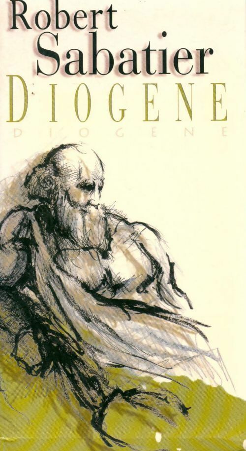 Diogène - Robert Sabatier -  Le Grand Livre du Mois GF - Livre