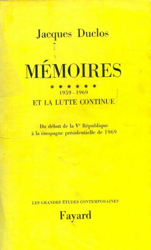 Mémoires Tome VI : 1959-1969 - Jacques Duclos -  Les grandes études contemporaines - Livre