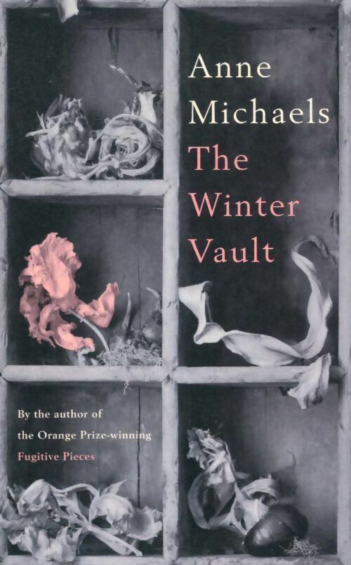 The winter vault - Anne Michaels -  Bloomsbury GF - Livre