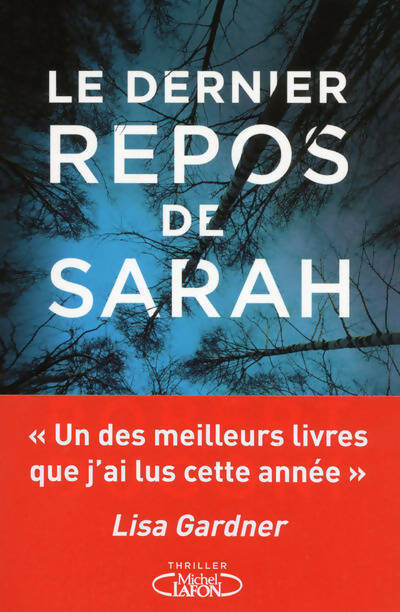 Le dernier repos de Sarah - Robert Dugoni -  Thriller - Livre