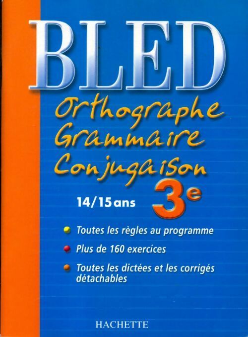 Bled 3e cahier d'exercices - Daniel Berlion -  Hachette Education GF - Livre