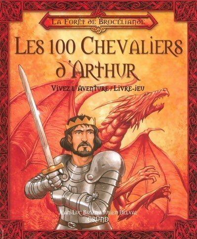 Les 100 chevaliers d'Arthur - Jean-Luc Bizien -  Grund GF - Livre