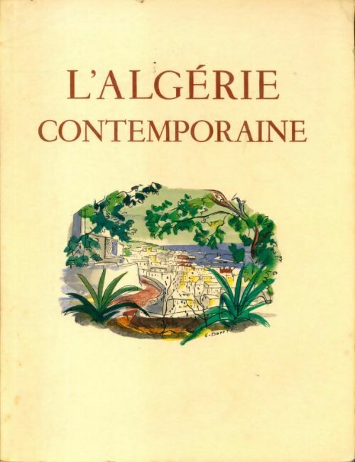 L'Algérie contemporaine - Collectif -  Inconnu - Livre
