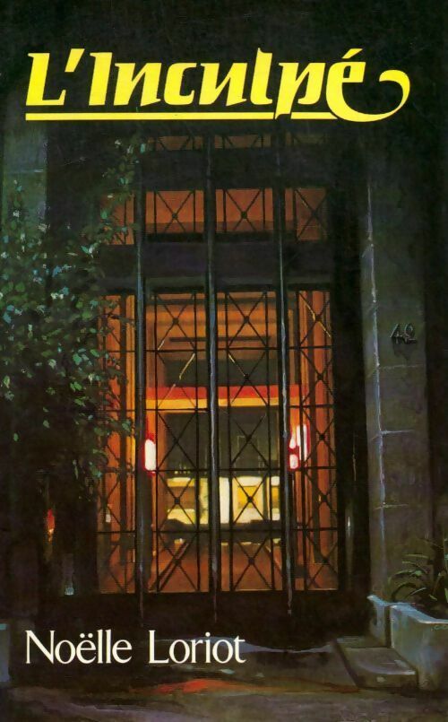 L'inculpé - Noëlle Loriot -  France Loisirs GF - Livre