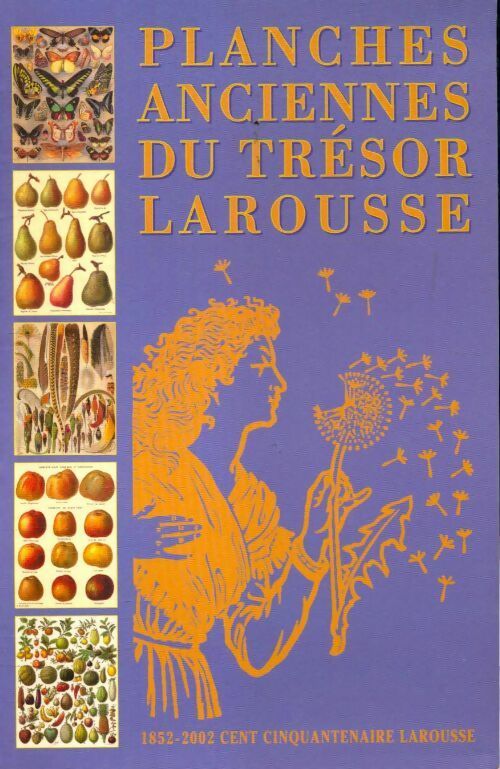 Planches anciennes du trésor Larousse - Collectif -  Larousse GF - Livre