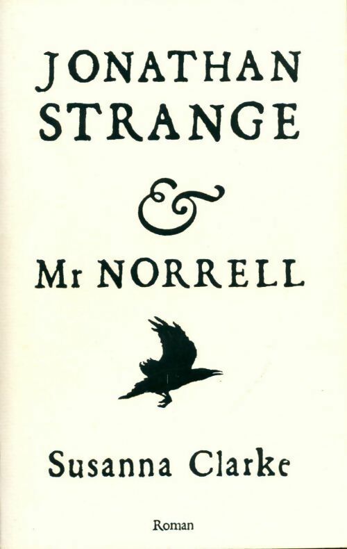 Jonathan Strange & Mr Norrel - Susanna Clarke -  France Loisirs GF - Livre