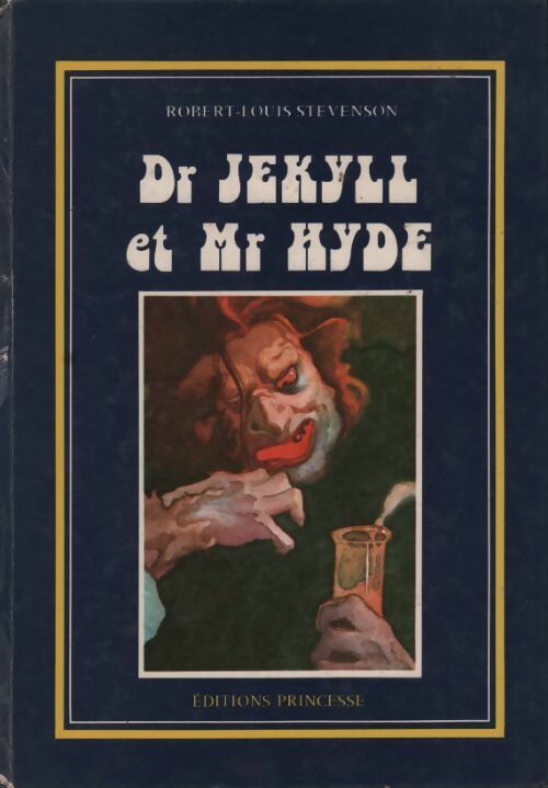 Dr Jekyll et Mr Hyde - Robert-Louis Stevenson -  Princesse GF - Livre