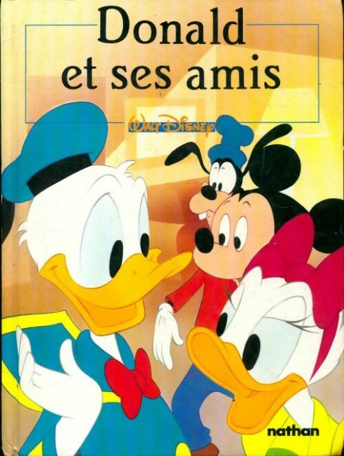 Donald et ses amis - Walt Disney -  Nathan GF - Livre