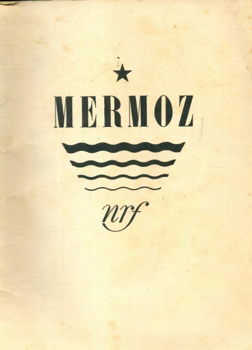 Mermoz - Joseph Kessel -  Gallimard GF - Livre