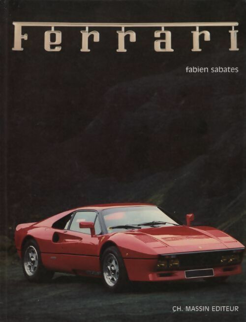 Ferrari - Fabien Sabatès -  Massin GF - Livre