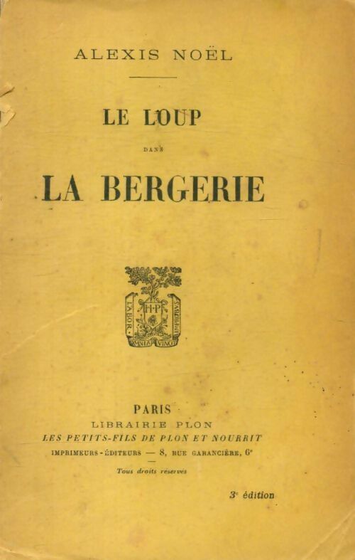 Le loup dans la bergerie - Alexis Noël -  Plon poches divers - Livre