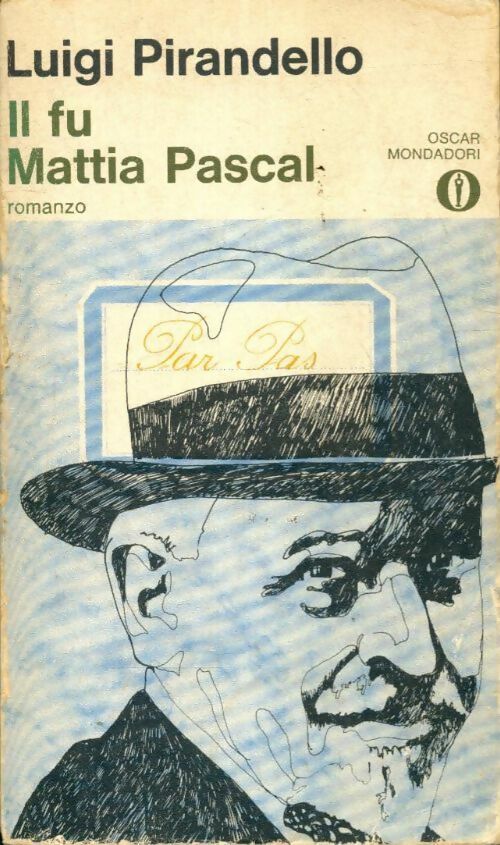 Il fu Mattia Pascal - Luigi Pirandello -  Mondadori poche divers - Livre