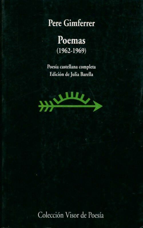 Poemas 1962-1969 - Pere Gimferrer -  Visor de Poesia - Livre
