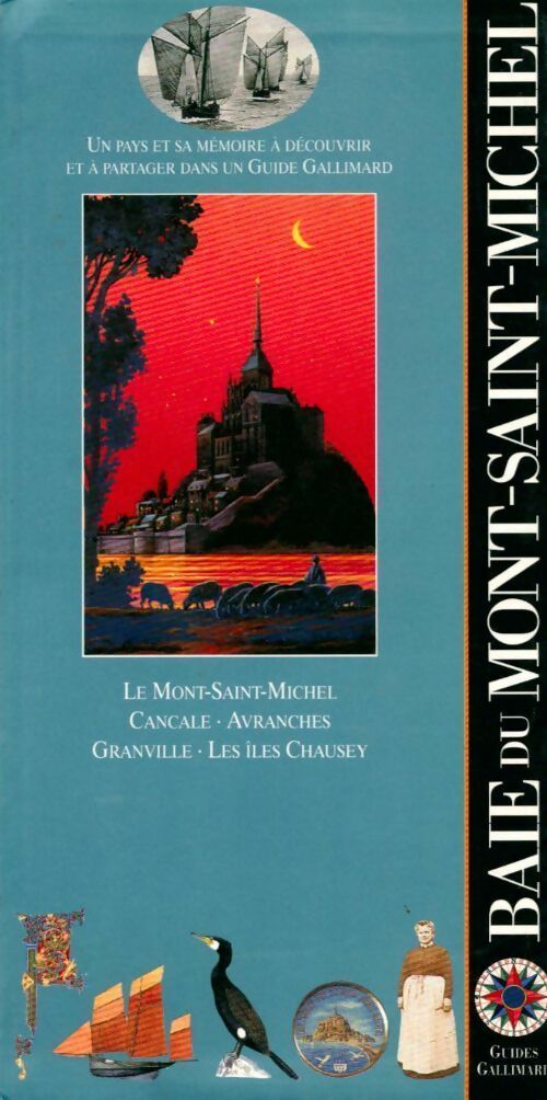 Baie du Mont-Saint-Michel - Collectif -  Guides Gallimard - Livre