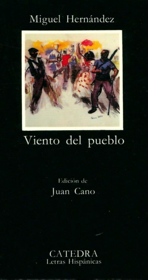 Viento del pueblo - Miguel Hernandez -  Letras Hispanicas - Livre
