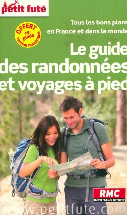 Le guide des randonnées et voyages à pied 2014 - Collectif -  Le Petit Futé - Livre