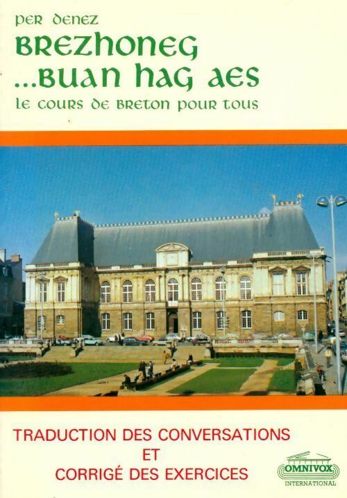 Brezhoneg... Buan hag aes. Le cours de breton pour tous - Per Denez -  Omnivox - Livre