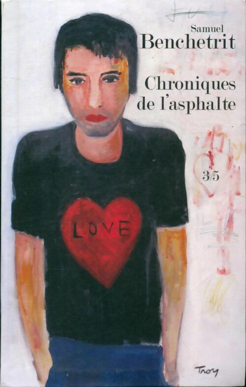 Chroniques de l'asphalte Tome III - Samuel Benchetrit -  Le Grand Livre du Mois GF - Livre