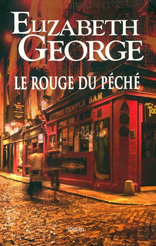 Le rouge du péché - Elizabeth George -  Le Grand Livre du Mois GF - Livre