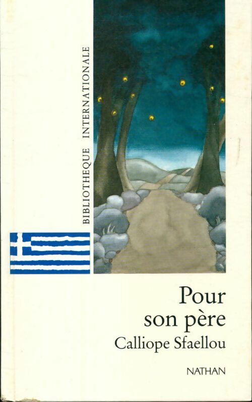 Pour son père - Calliope Sfaëllou -  Bibliothèque internationale - Livre