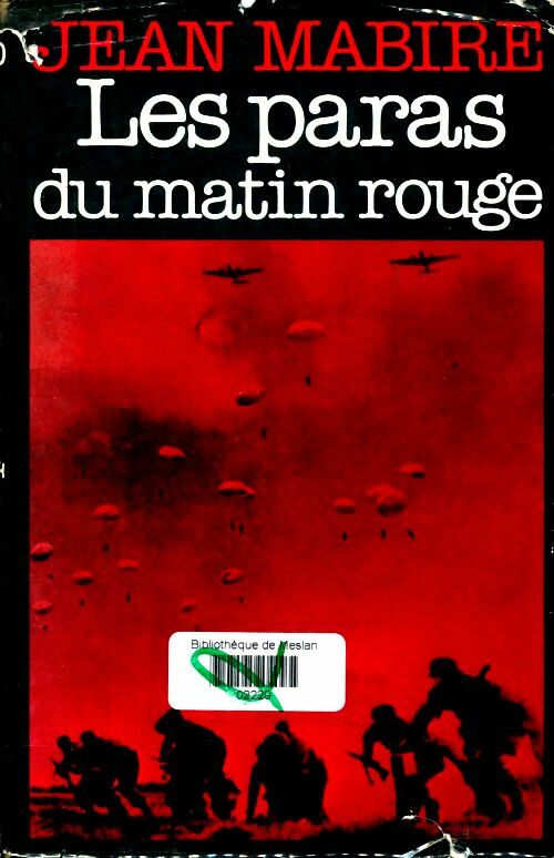 Les paras du matin rouge - Jean Mabire -  France Loisirs GF - Livre