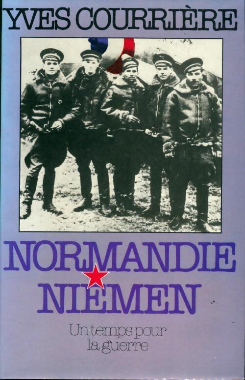 Normandie Niemen - Yves Courrière -  France Loisirs GF - Livre