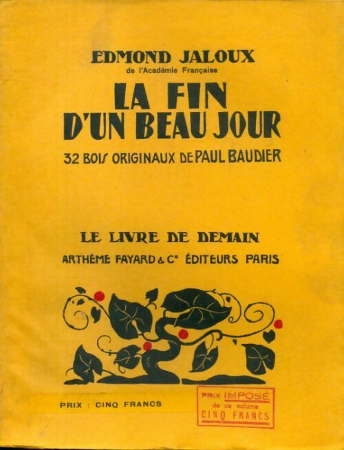 La fin d'un beau jour - Edmond Jaloux -  Le livre de demain (Grand format) - Livre