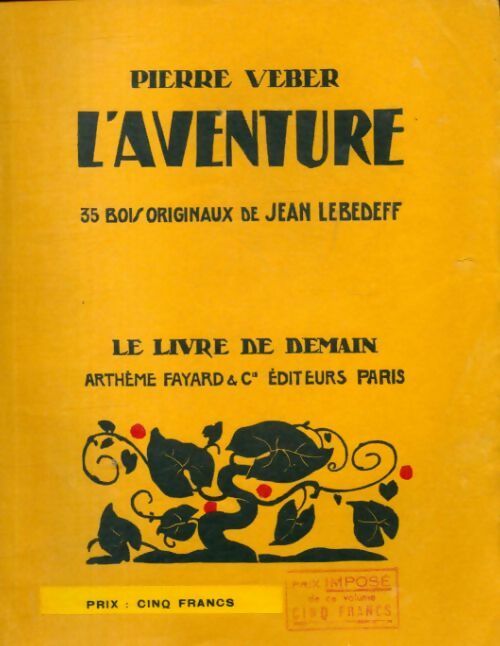 L'aventure - Pierre Veber -  Le livre de demain (Grand format) - Livre