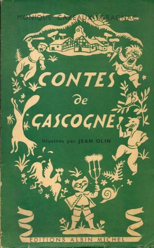 Contes de Gascogne - Monique Cazeaux-Varagnac -  Albin Michel GF - Livre