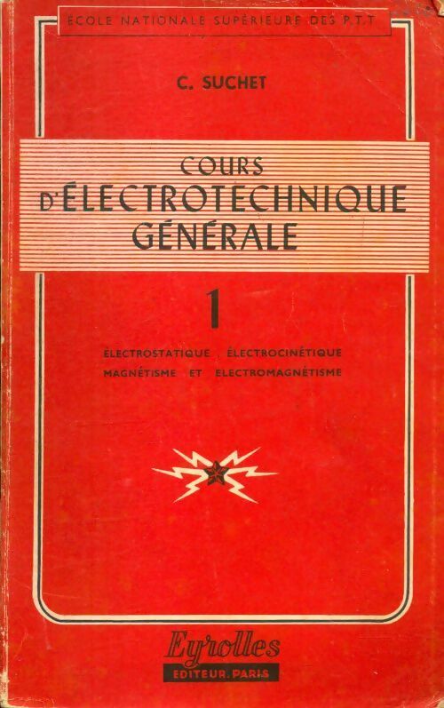 Cours d'électronique générale Tome I - C. Suchet -  Eyrolles GF - Livre