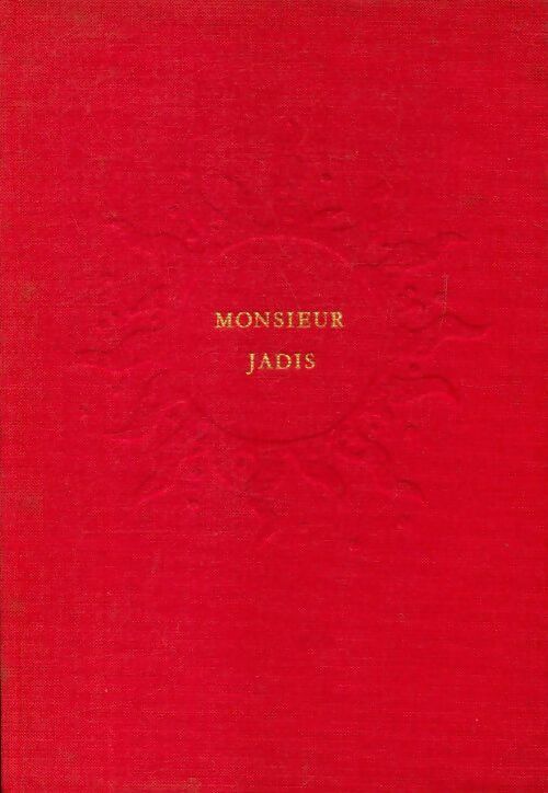 Monsieur Jadis - Antoine Blondin -  Guilde du livre GF - Livre