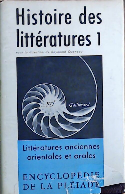 Histoire des littératures Tome I - Collectif -  La Pléiade - Livre